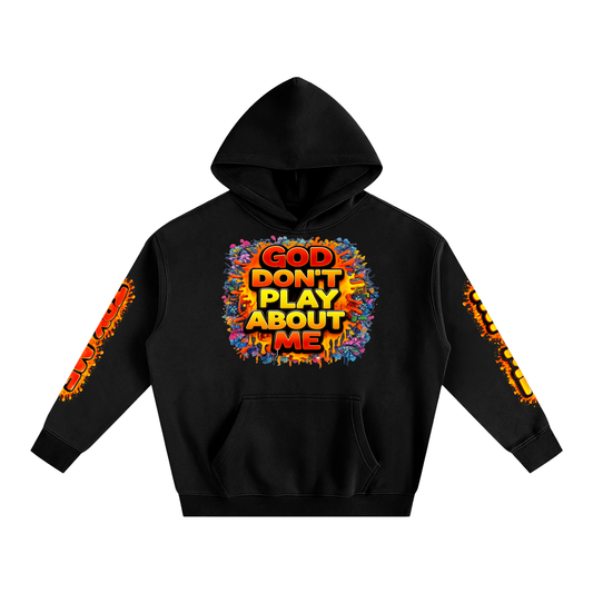 God Don’t Play About Me Graphic Hoodie