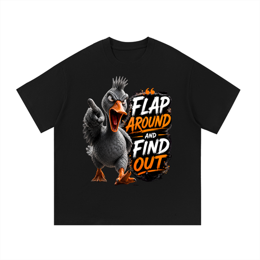 angrygoose,sassybird,flaparound,findout,duckmeme,streetwear,heavyweight,graphictee,funyshirt,attitudebird,birdlover,oversized,sassyduck,duckshirt